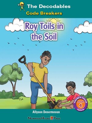 cover image of Roy Toils in the Soil